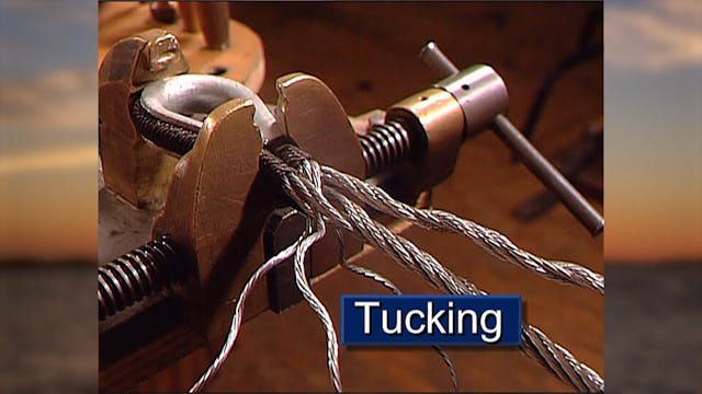 4. TUCKING: Splicing Wire Rope with B...