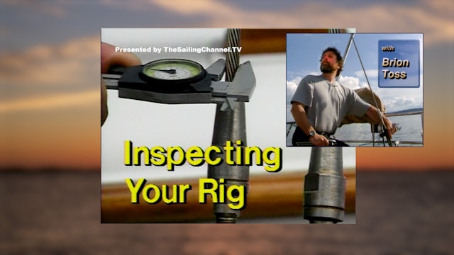 Inspecting Your Rig with Brion Toss