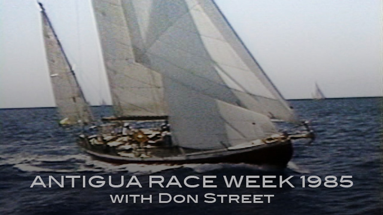 Don Street Antigua Race Week 1985