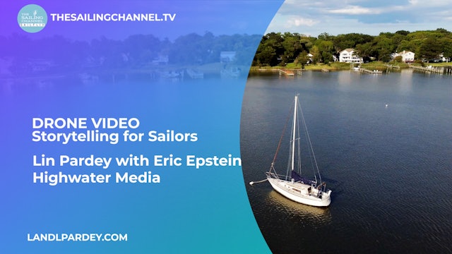 Drone Video: Eric Epstein - Storytelling for Sailors