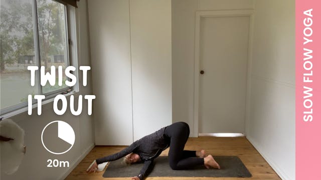 Twist it Out - Slow Yoga