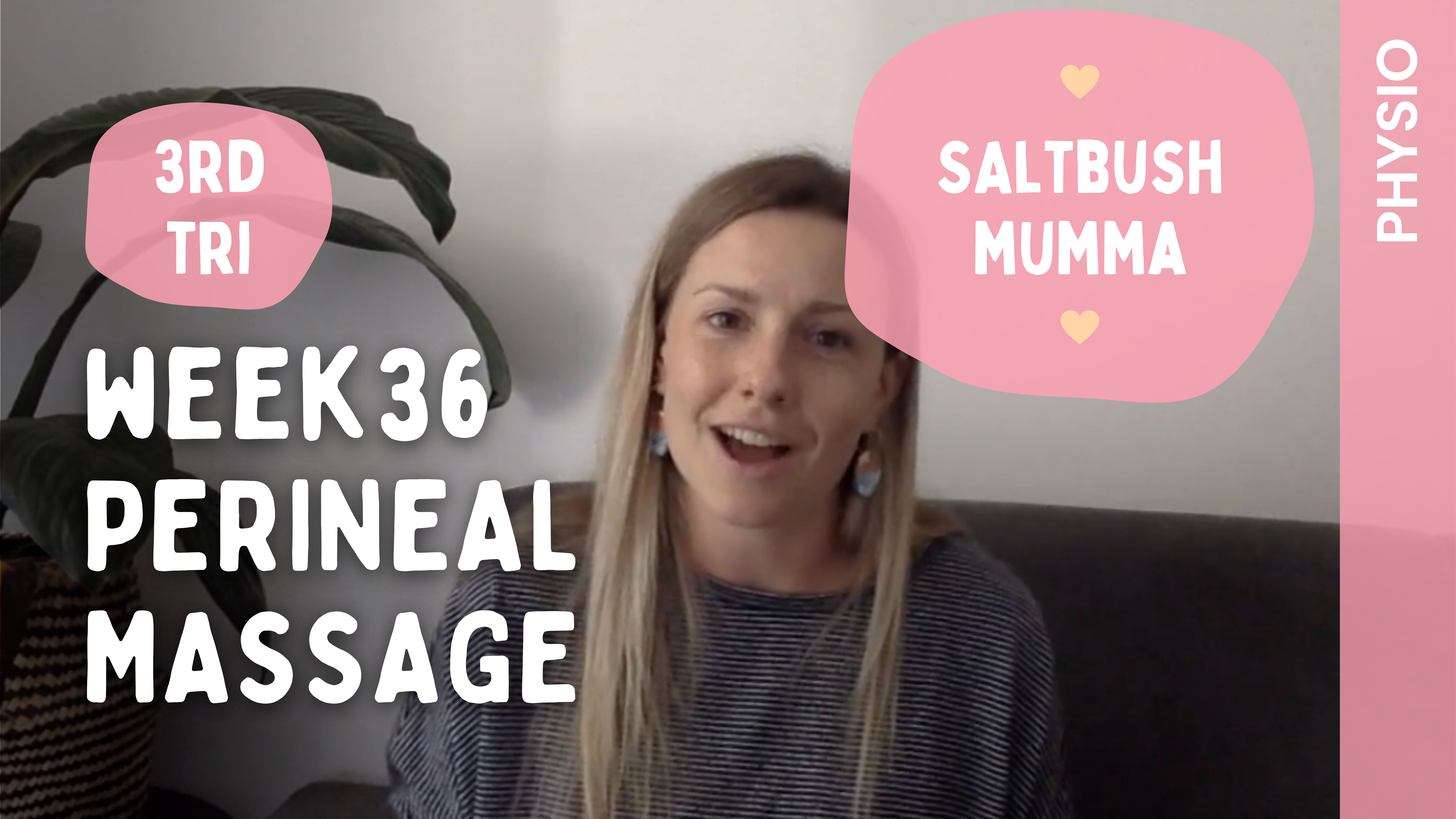 Week 36 - Perineal Massage