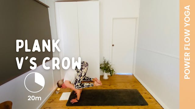 Plank V's Crow - Power Yoga