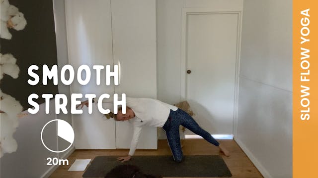 Smooth Stretch - Slow Yoga