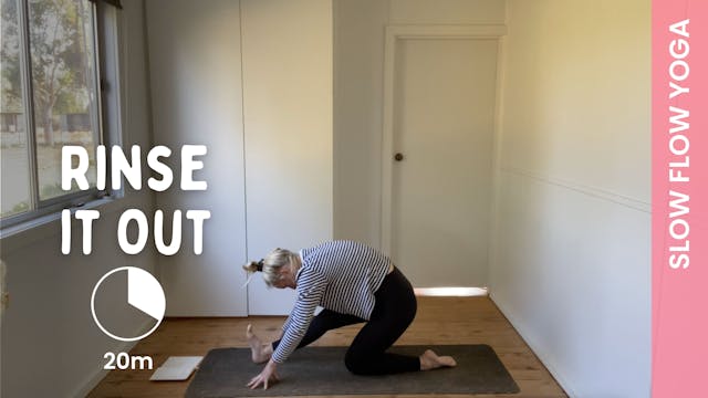 Rinse it Out - Slow Yoga