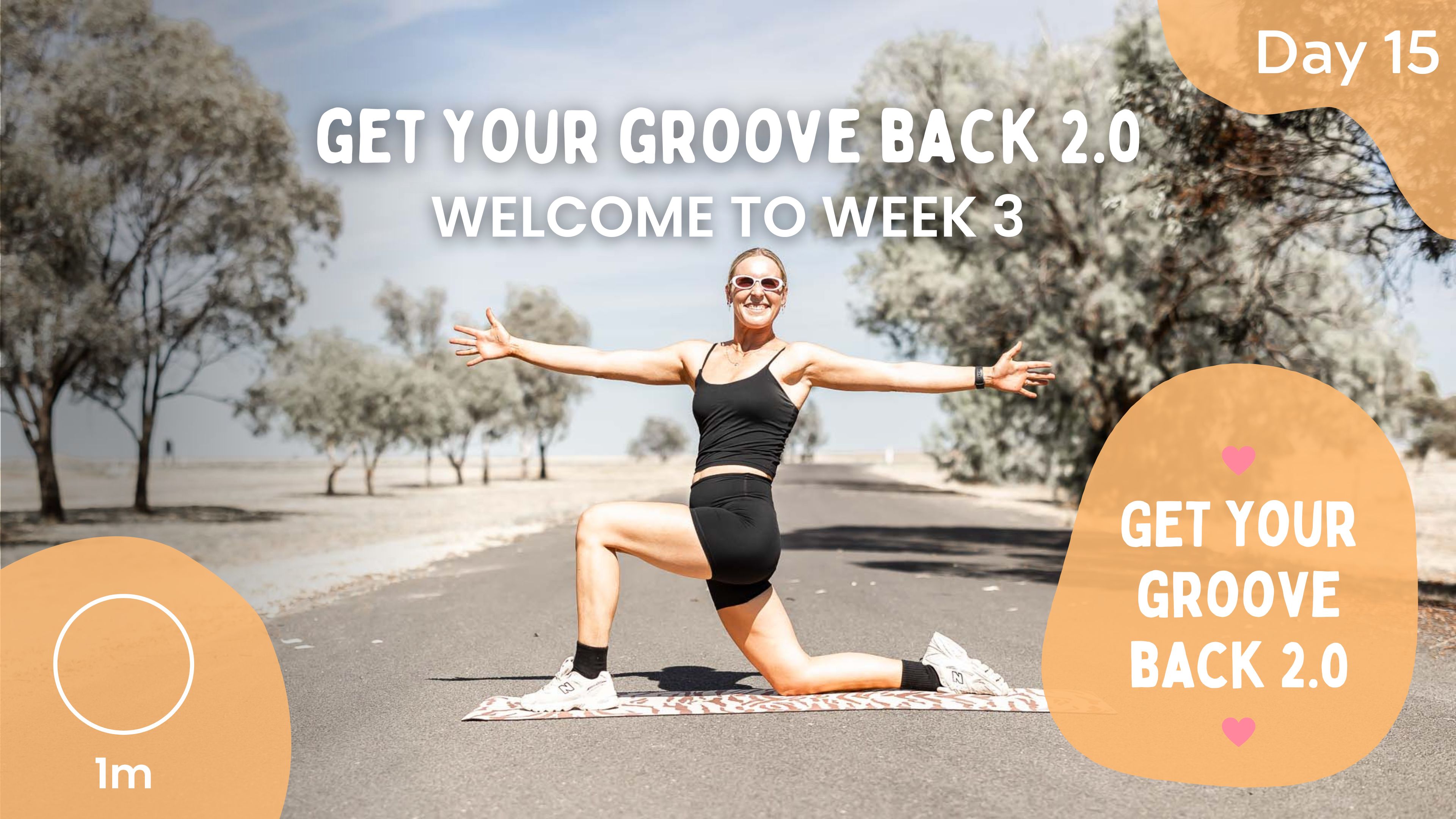 Day 15 - WELCOME TO WEEK 3 - FINISH STRONG