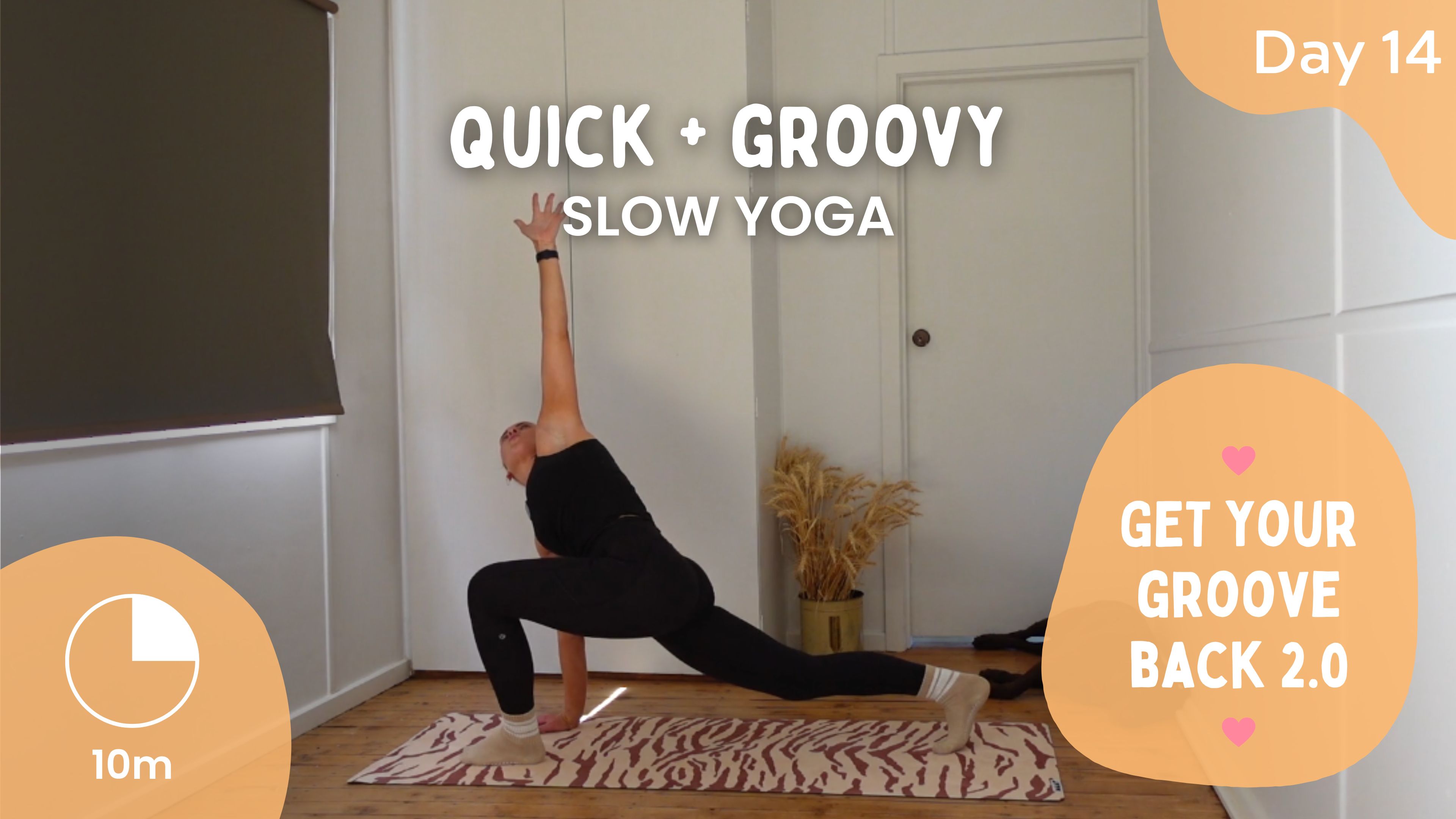 Saturday 29th Nov - Quick + Groovy - Slow Yoga - Get Your Groove Back 2.0
