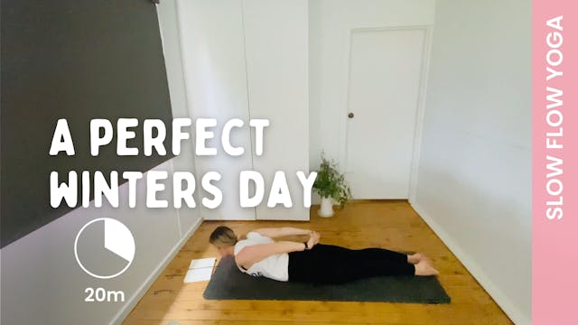 A Perfect Winters Day - Slow Yoga