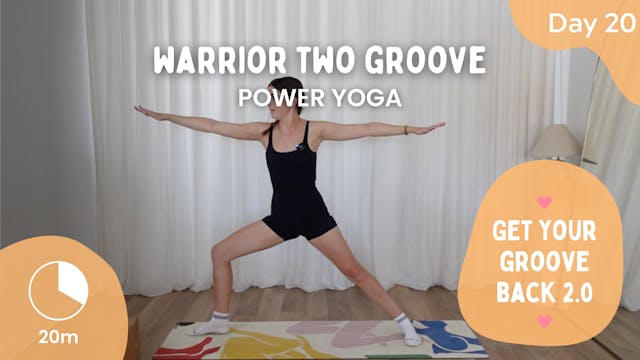 Day 20 - Warrior Two Groove - Power Y...