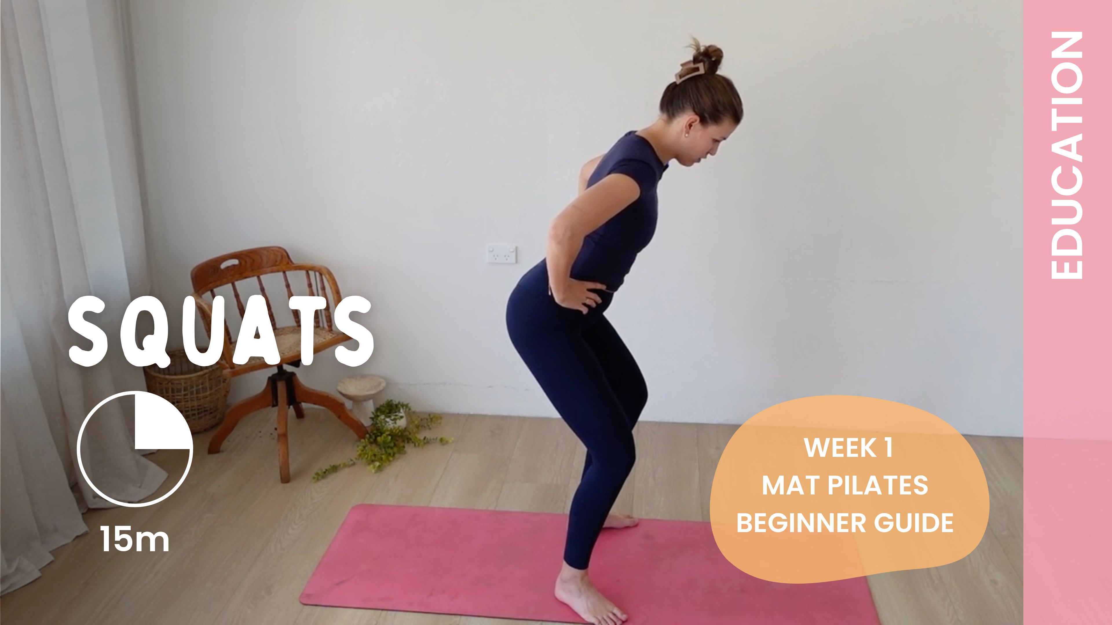 Week 1 - Flow 2 - SQUATS - Education