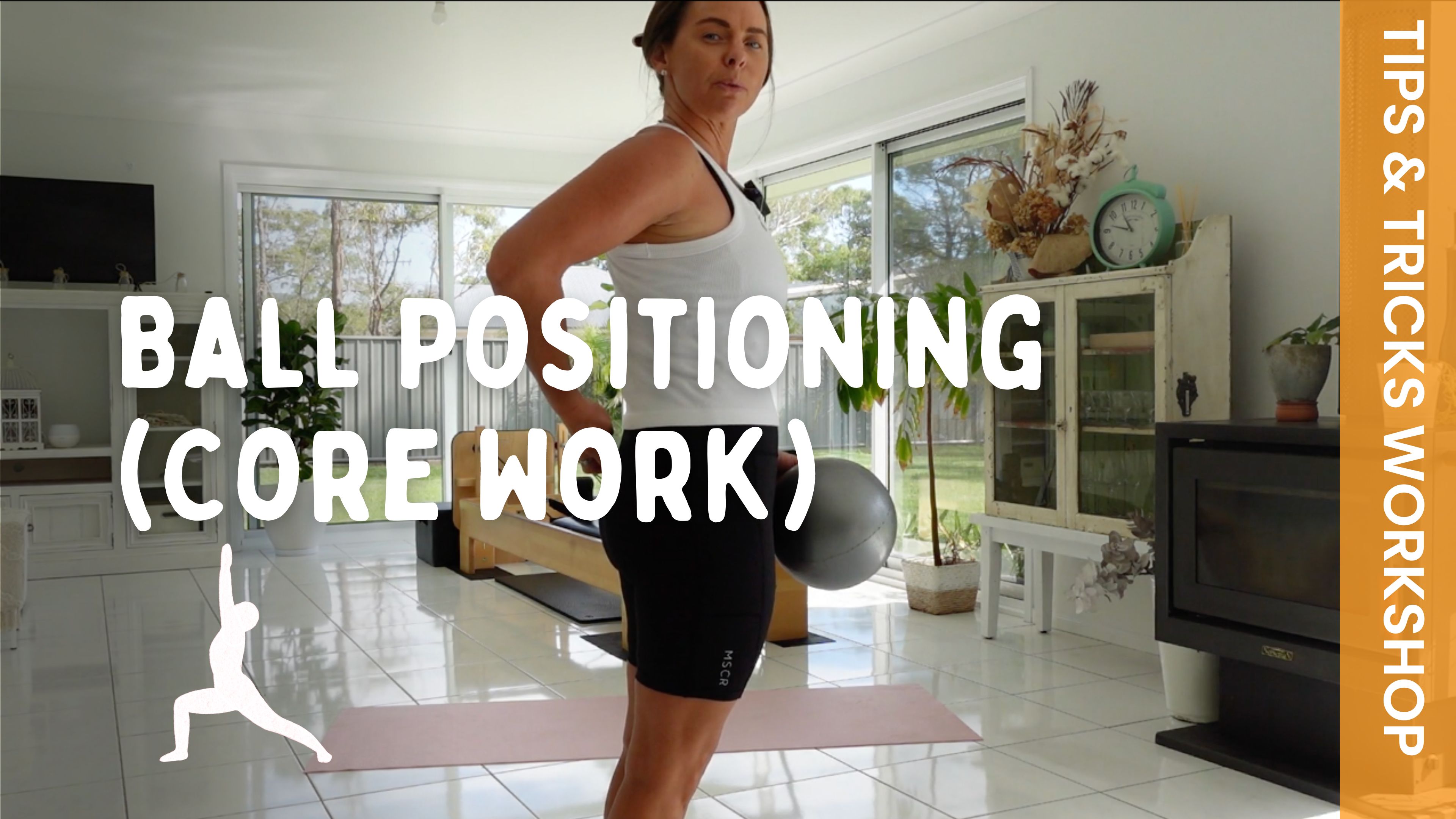 TIPS & TRICKS - Pilates - Ball Positioning (Core Work)
