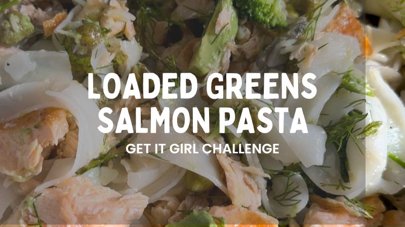 Loaded Greens Salmon Pasta