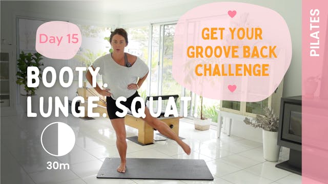 Day 15 - Booty Lunge Squat - Pilates ...