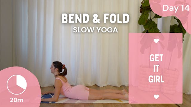Day 14 - Bend & Fold - Slow Yoga - Ge...