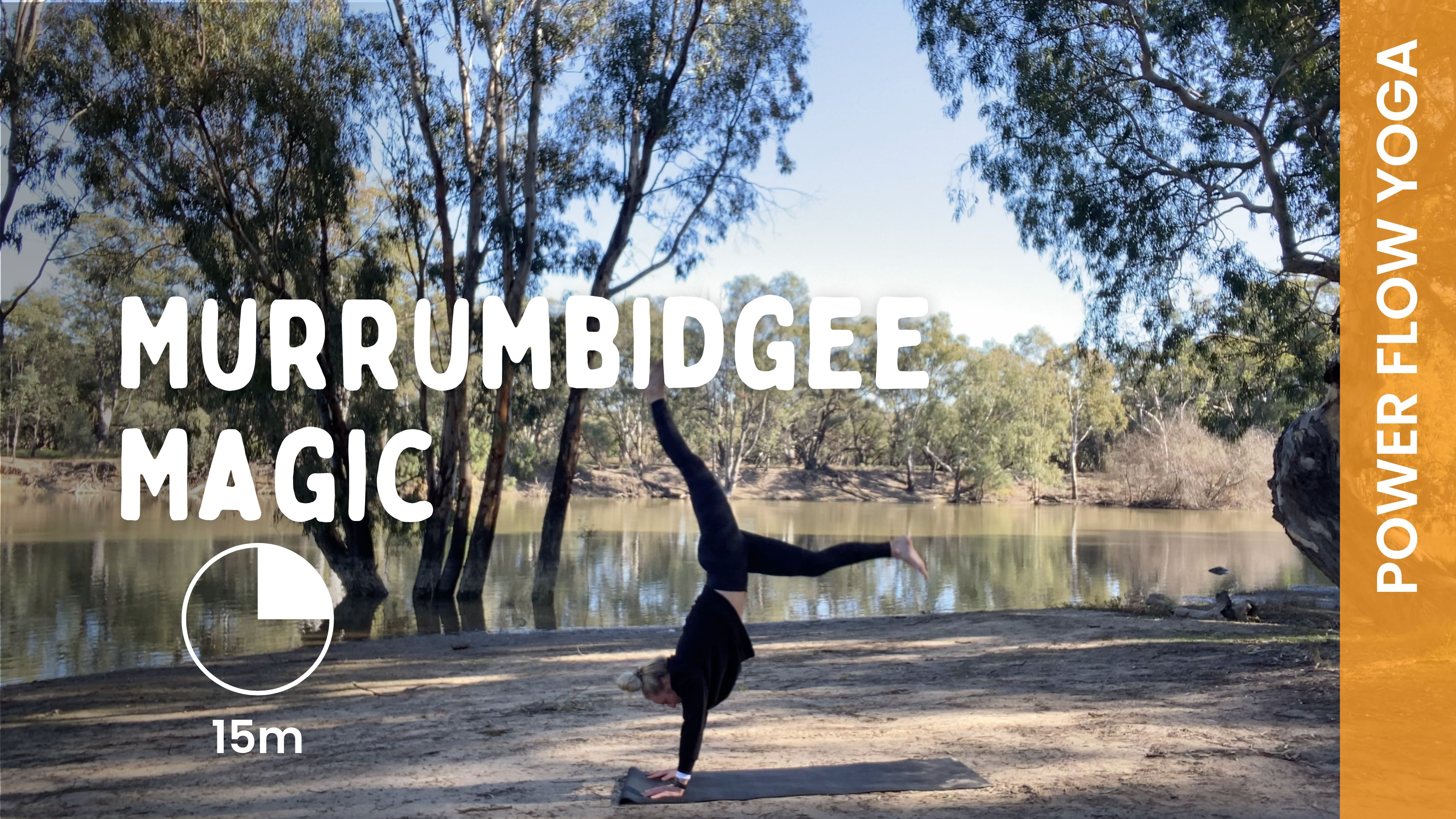 Murrumbidgee Magic - Power Yoga