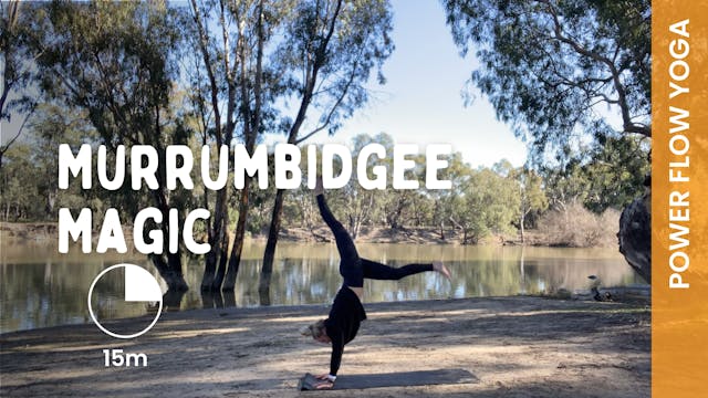 Murrumbidgee Magic - Power Yoga