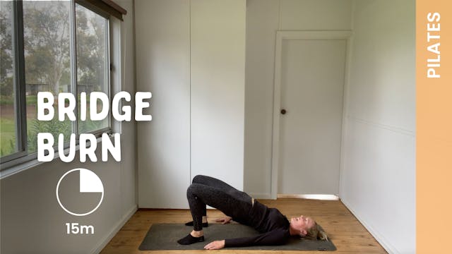 Bridge Burn - Pilates