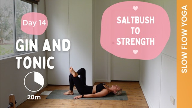 Day 14 - Saltbush to Strength - Slow Yoga
