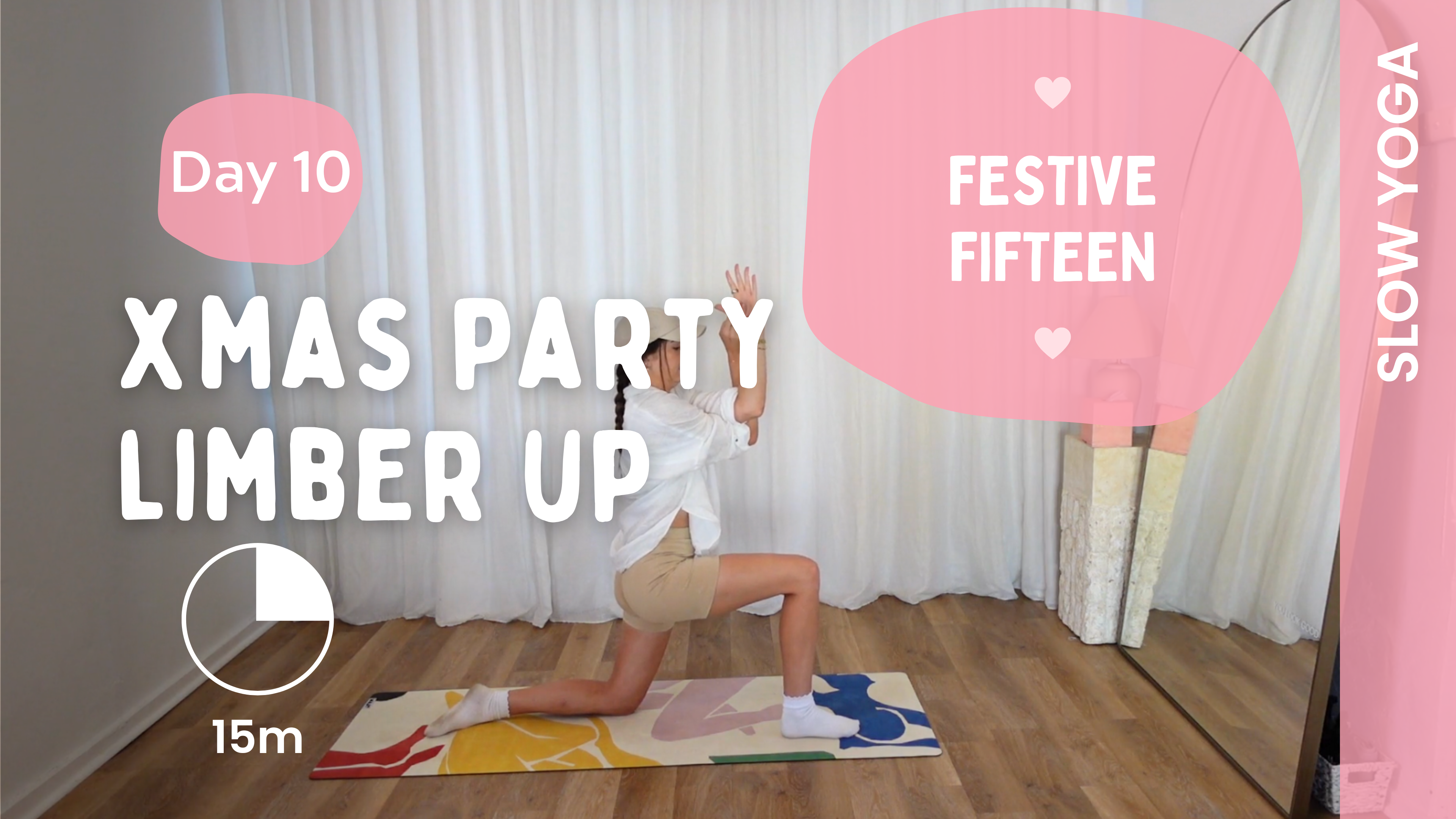 Day 10 - Christmas Party Limber Up - Slow Yoga - Festive Fifteen