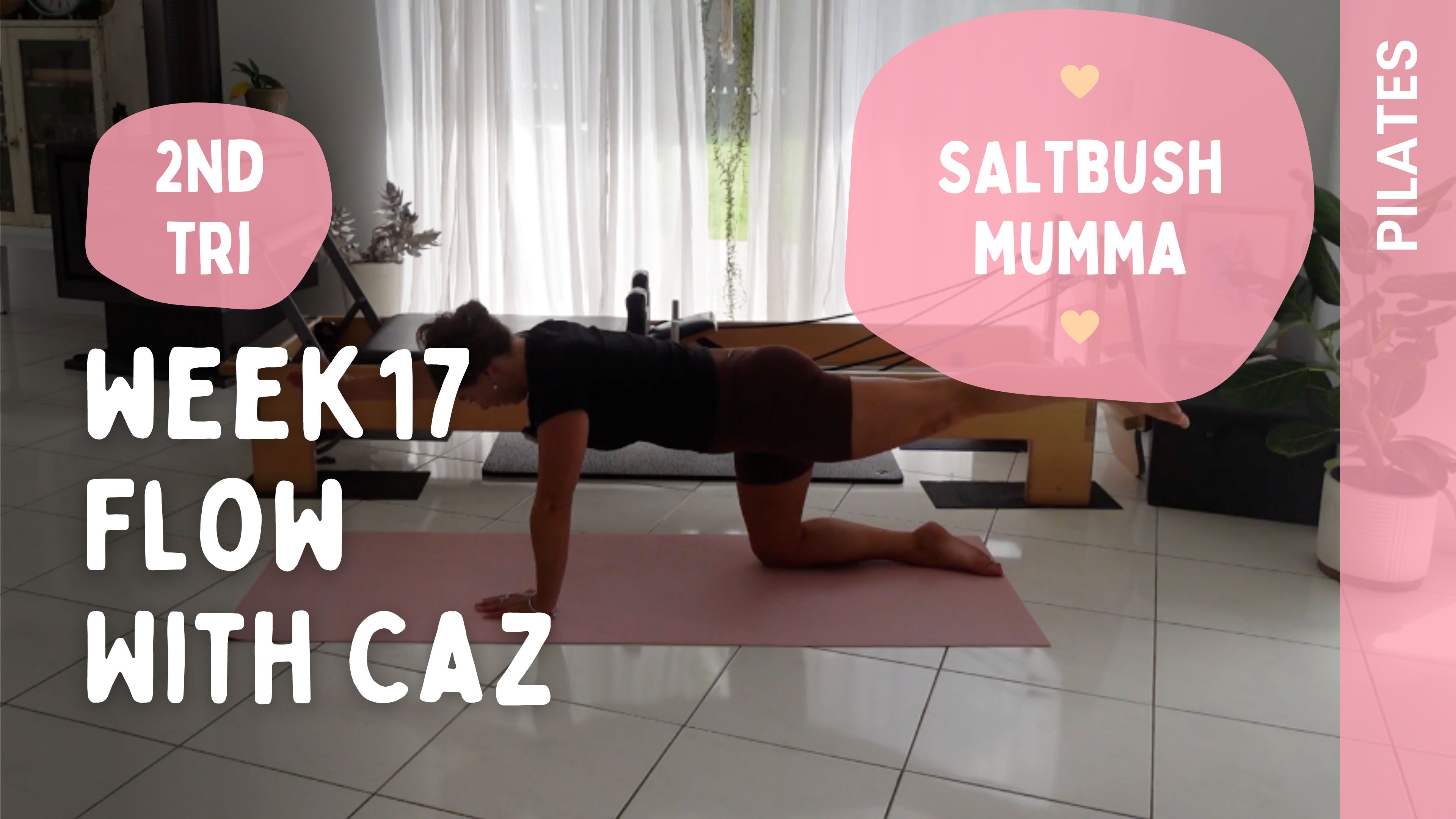 Week 17 - Pilates