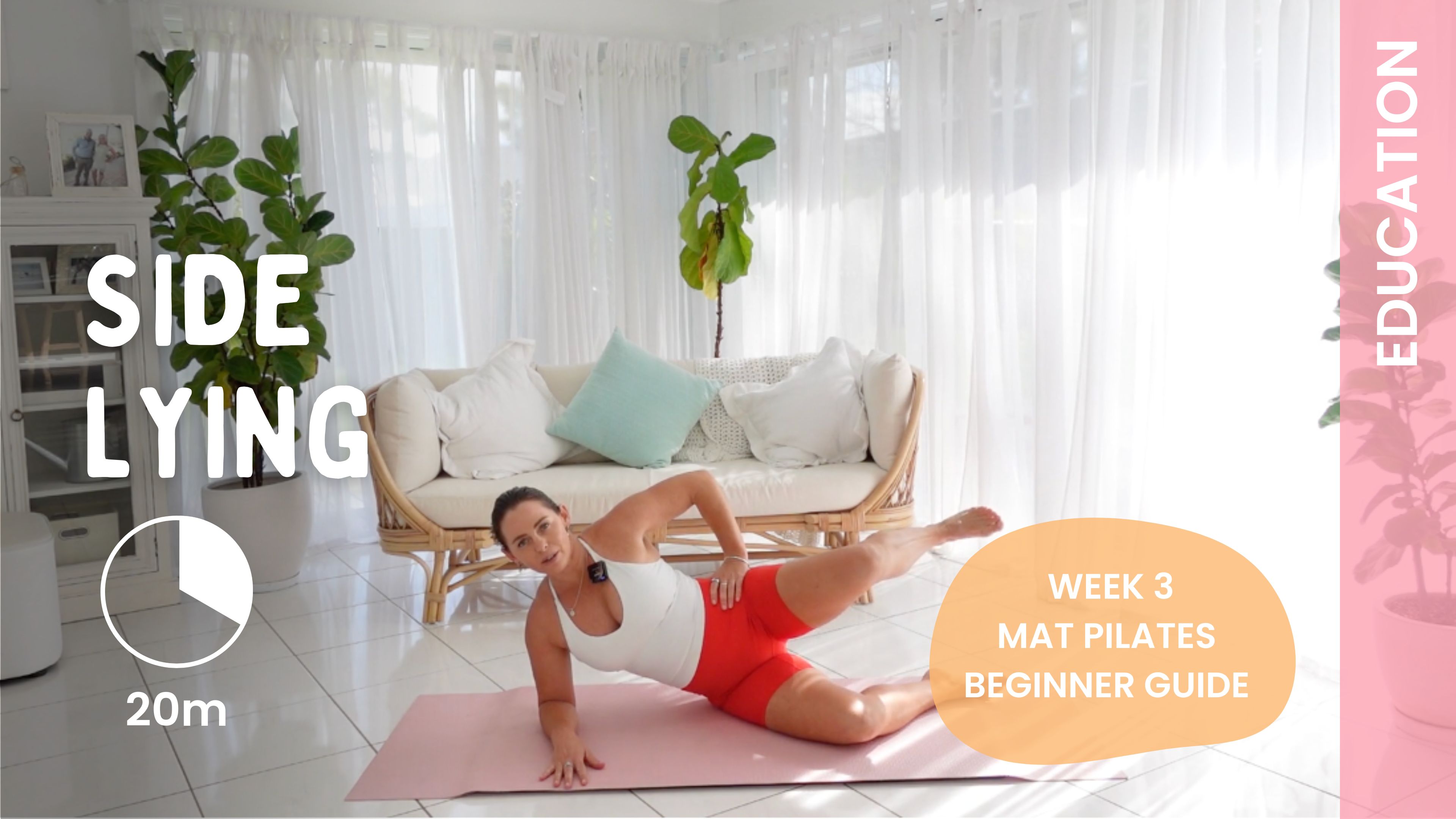 Week 3 - Flow 1 - SIDE LYING - Educational