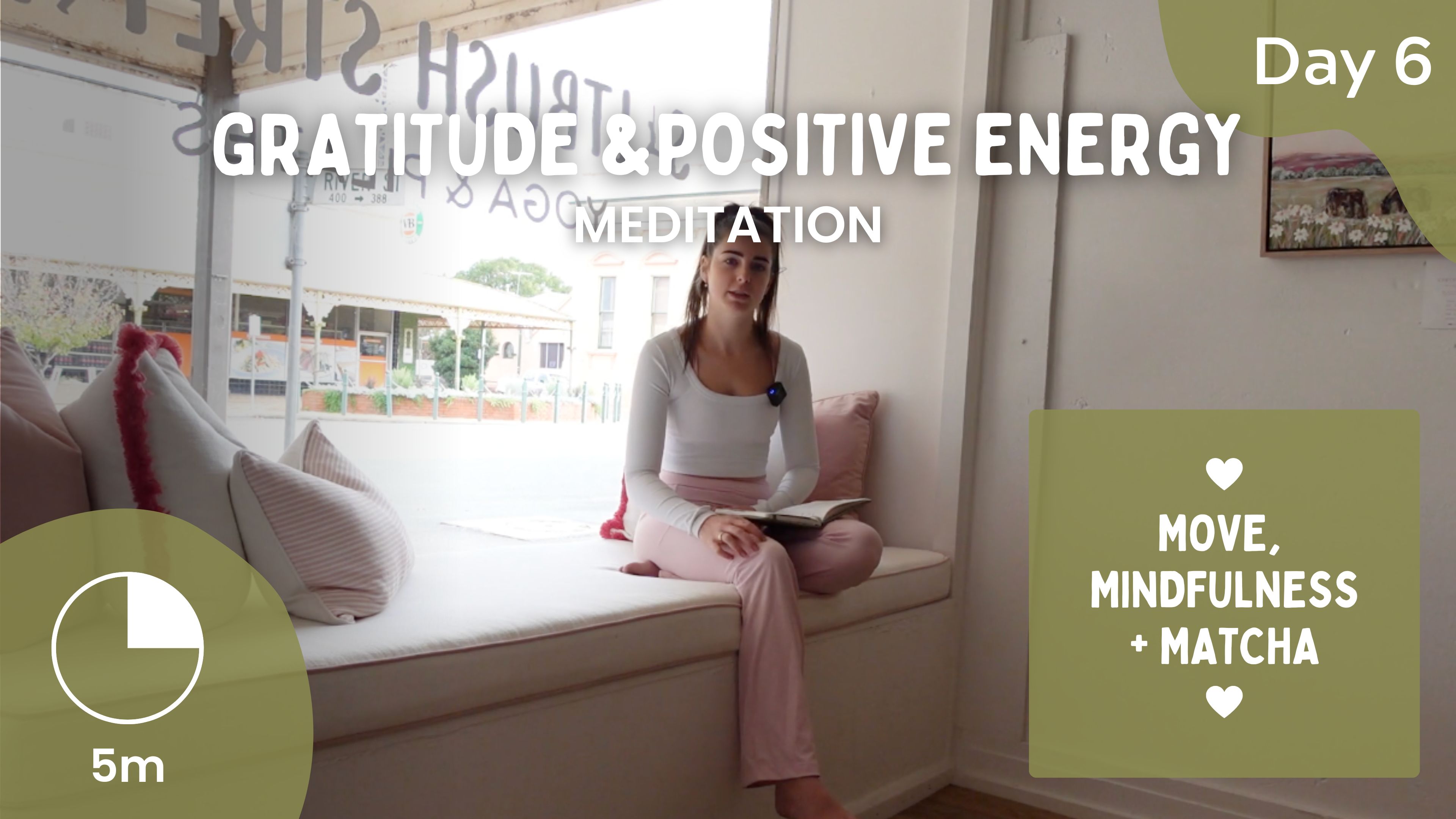 Day 6 - Gratitude & Positive Energy - Meditation
