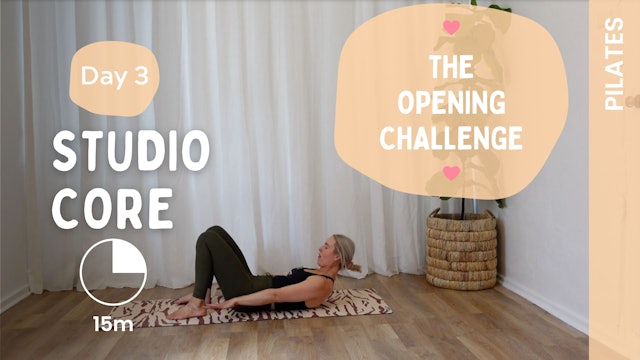 Day 3 - Studio Core - Pilates - The Opening Challenge