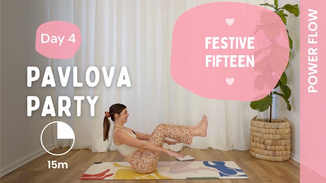 Day 4 - Pavlova Party - Power Yoga - ...