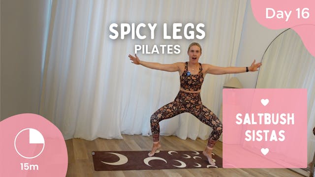 Day 16 - SPICY Legs - Pilates - Saltb...