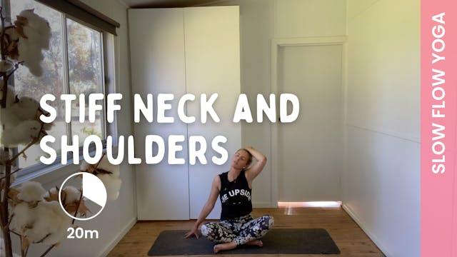 Stiff Neck and Shoulders - Slow Yoga