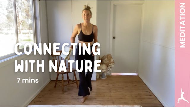 Connecting With Nature - Meditation