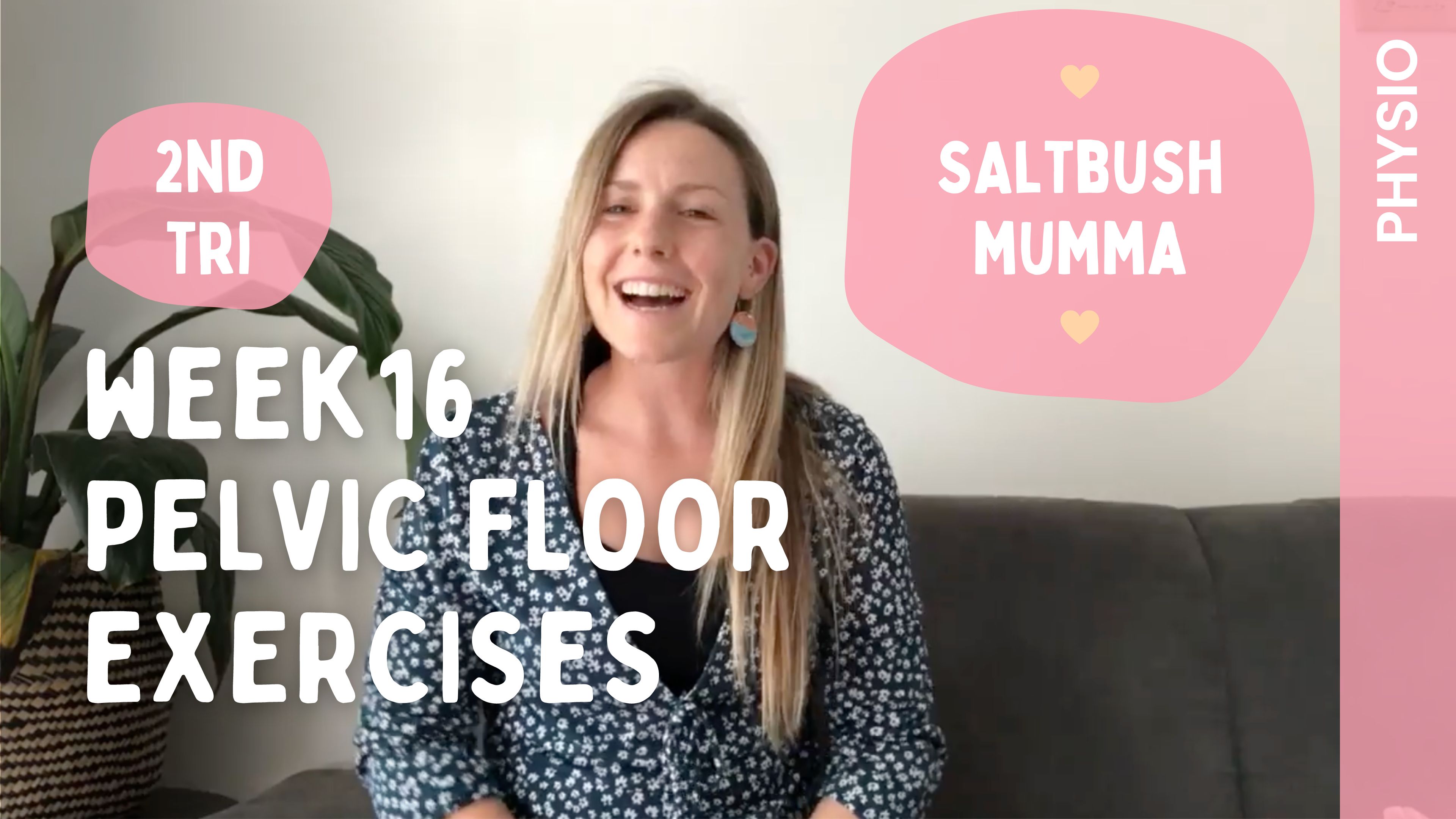 Week 16 - Pelvic Floor Exercise