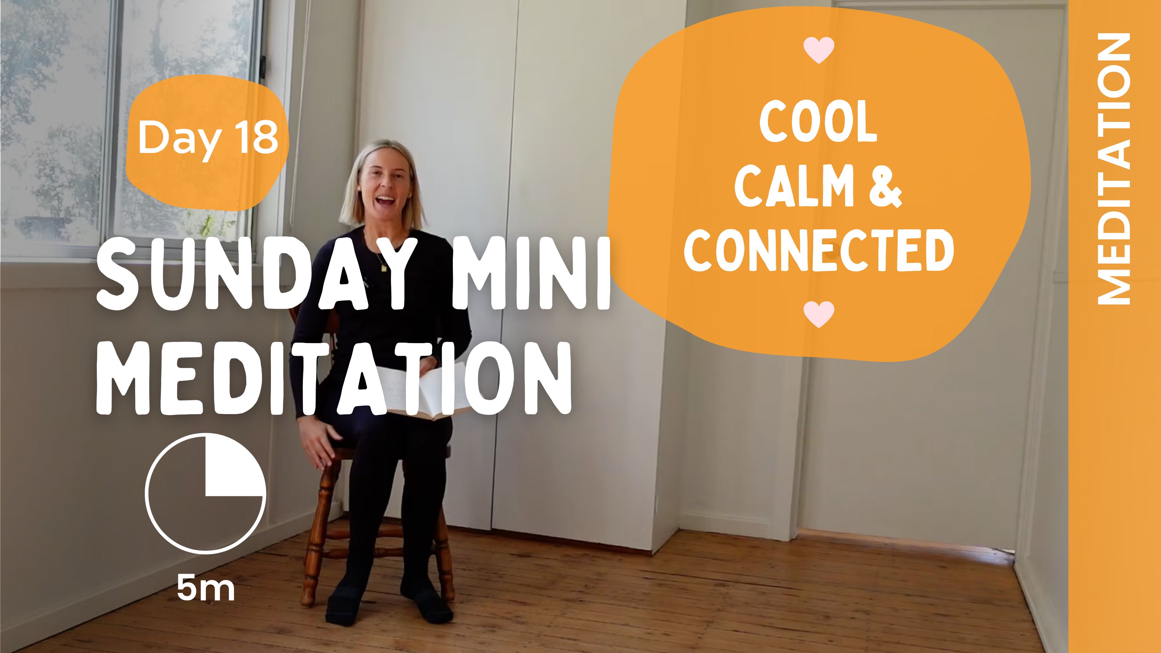 Day18 - Sunday Morning Mini Meditation - Cool, Clam & Connected