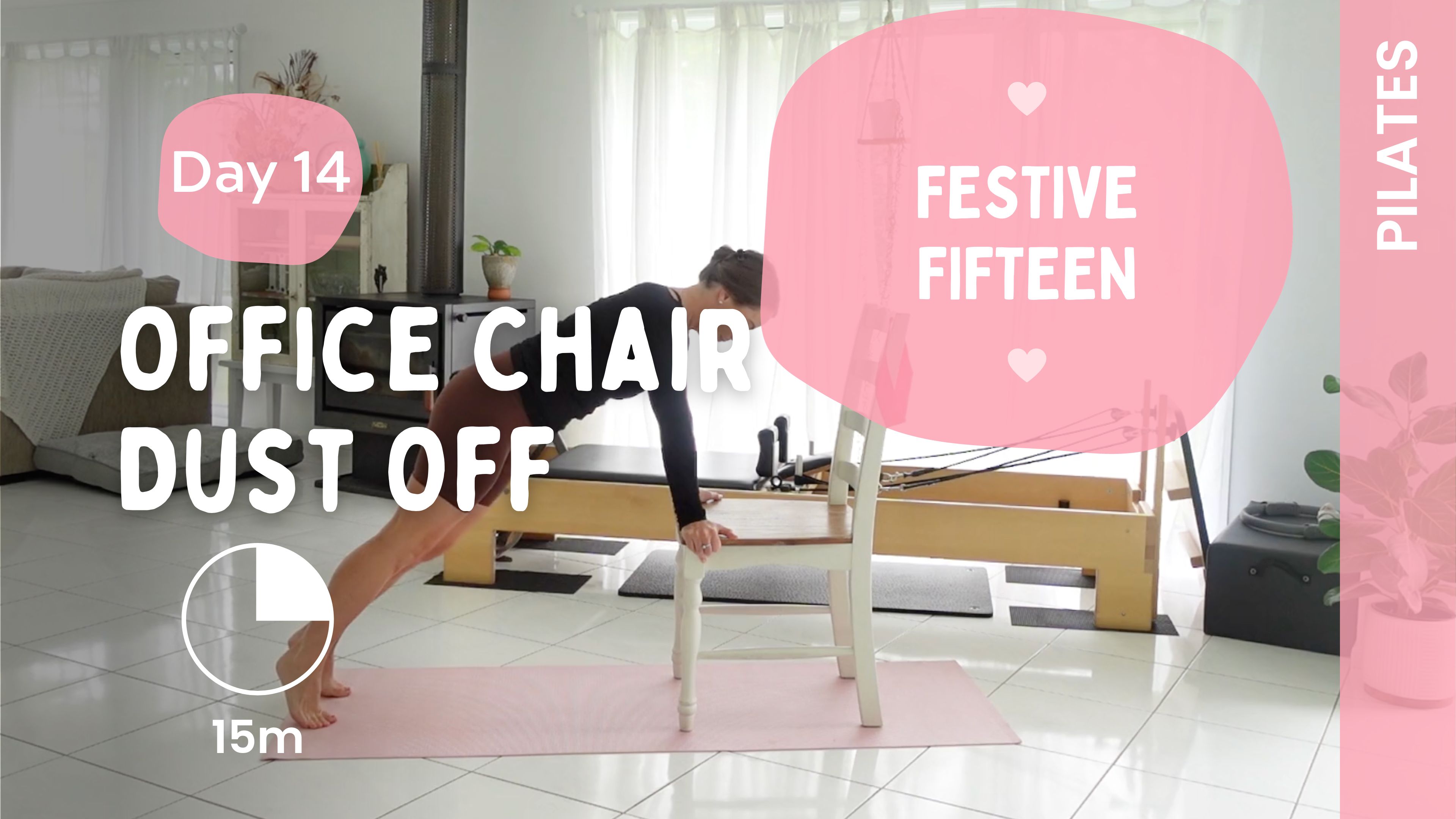 Day 14 - Office Chair Dust Off - Pilates - Festive Fifteen