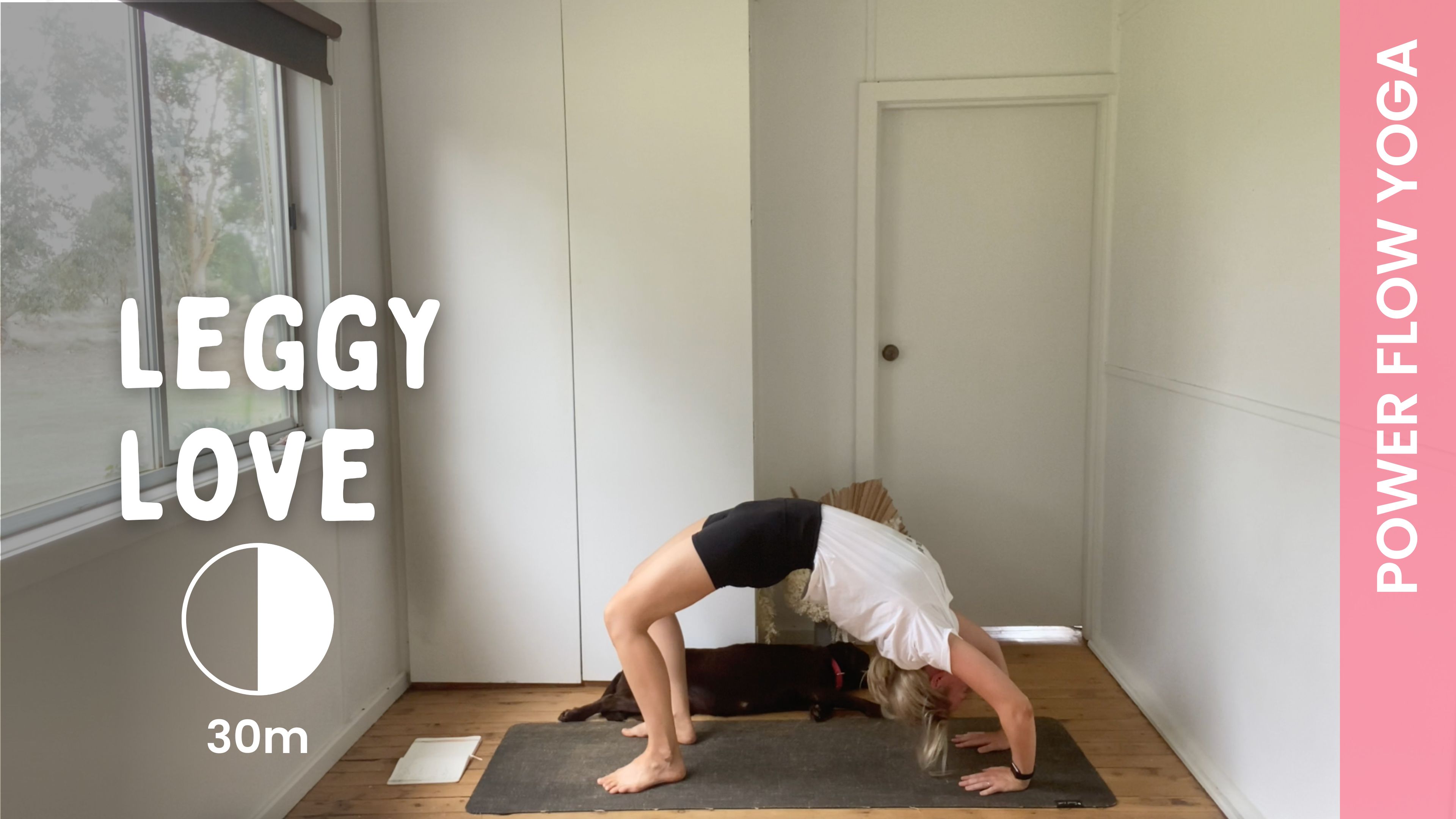 Leggy Love - Power Yoga