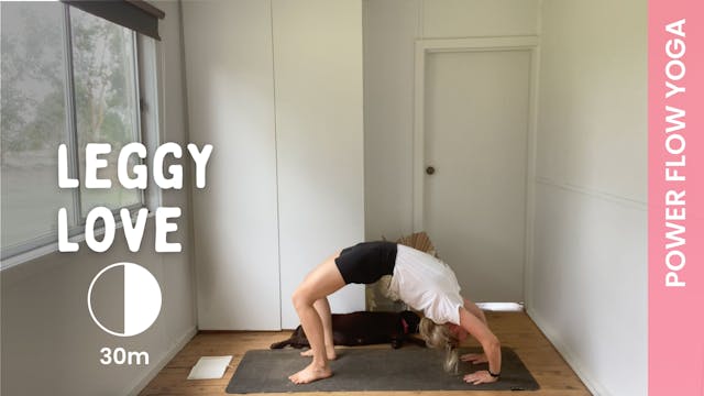 Leggy Love - Power Yoga