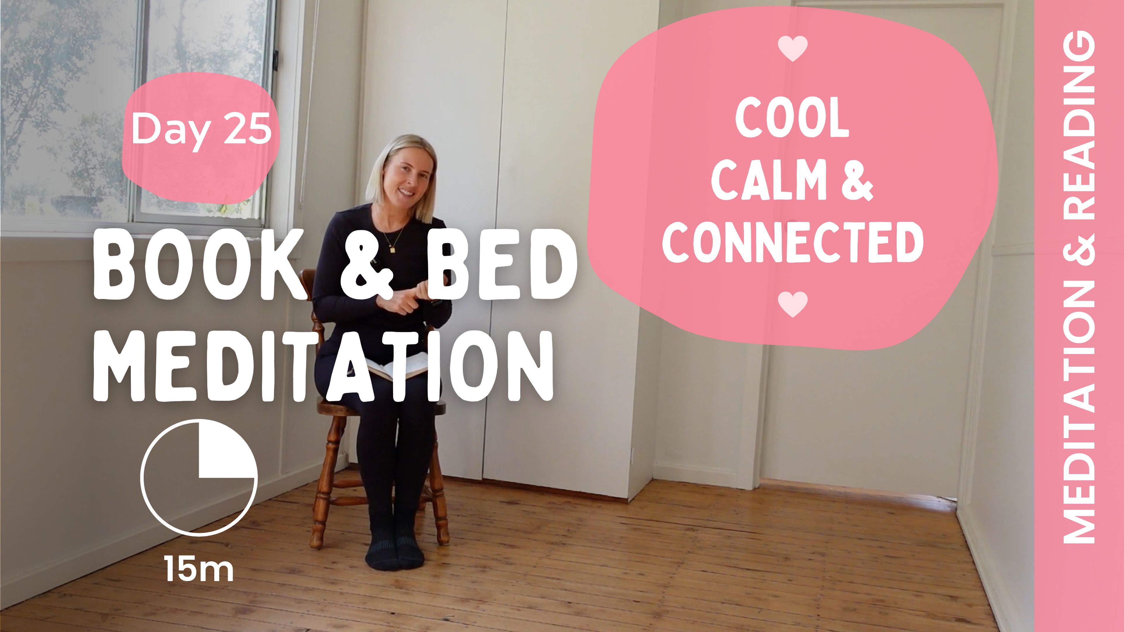 DAY 25 - Book and Bed Meditation - Cool, Calm & Connected
