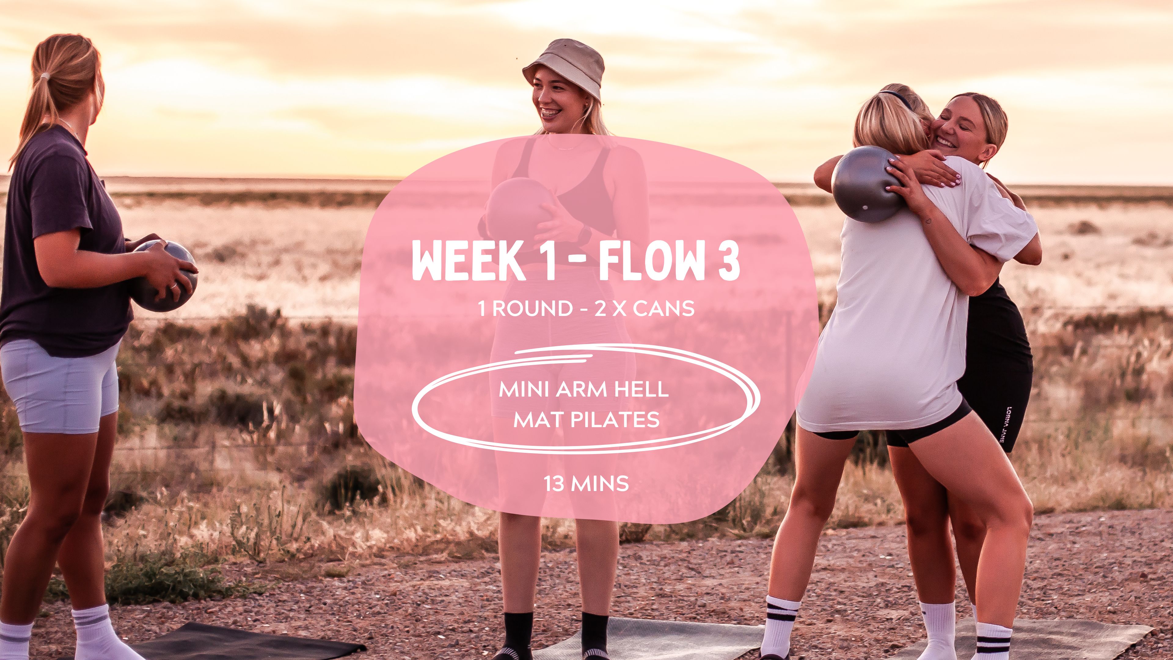 WEEK 1 - FLOW 3 - Mini Arm Hell (ONE ROUND) Mat Pilates
