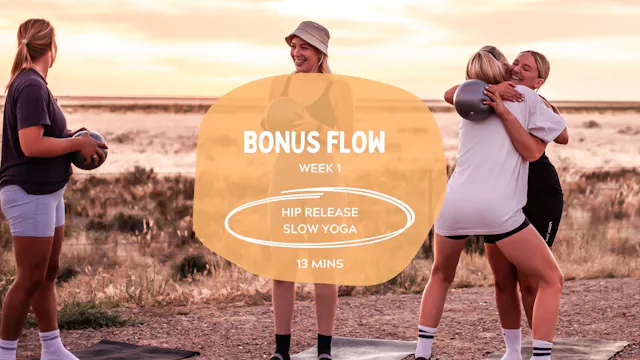 BONUS FLOW - Hip Release - Slow Yoga