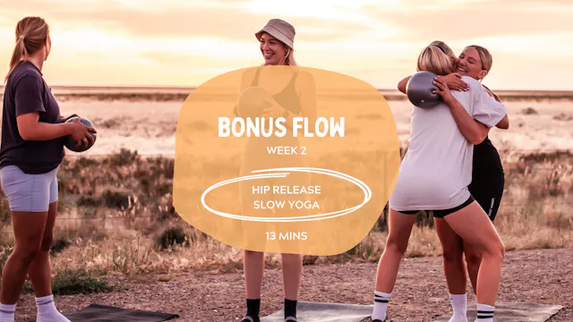 BONUS FLOW - Hip Release - Slow Yoga