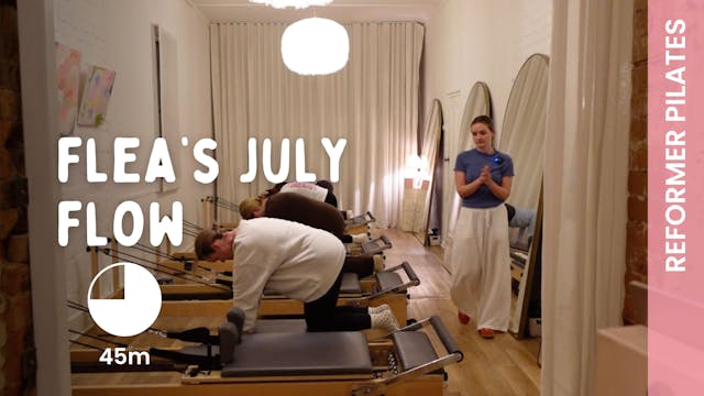Flea's July Flow - Reformer Pilates