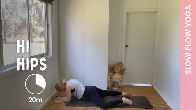 Hi Hips - Slow Yoga