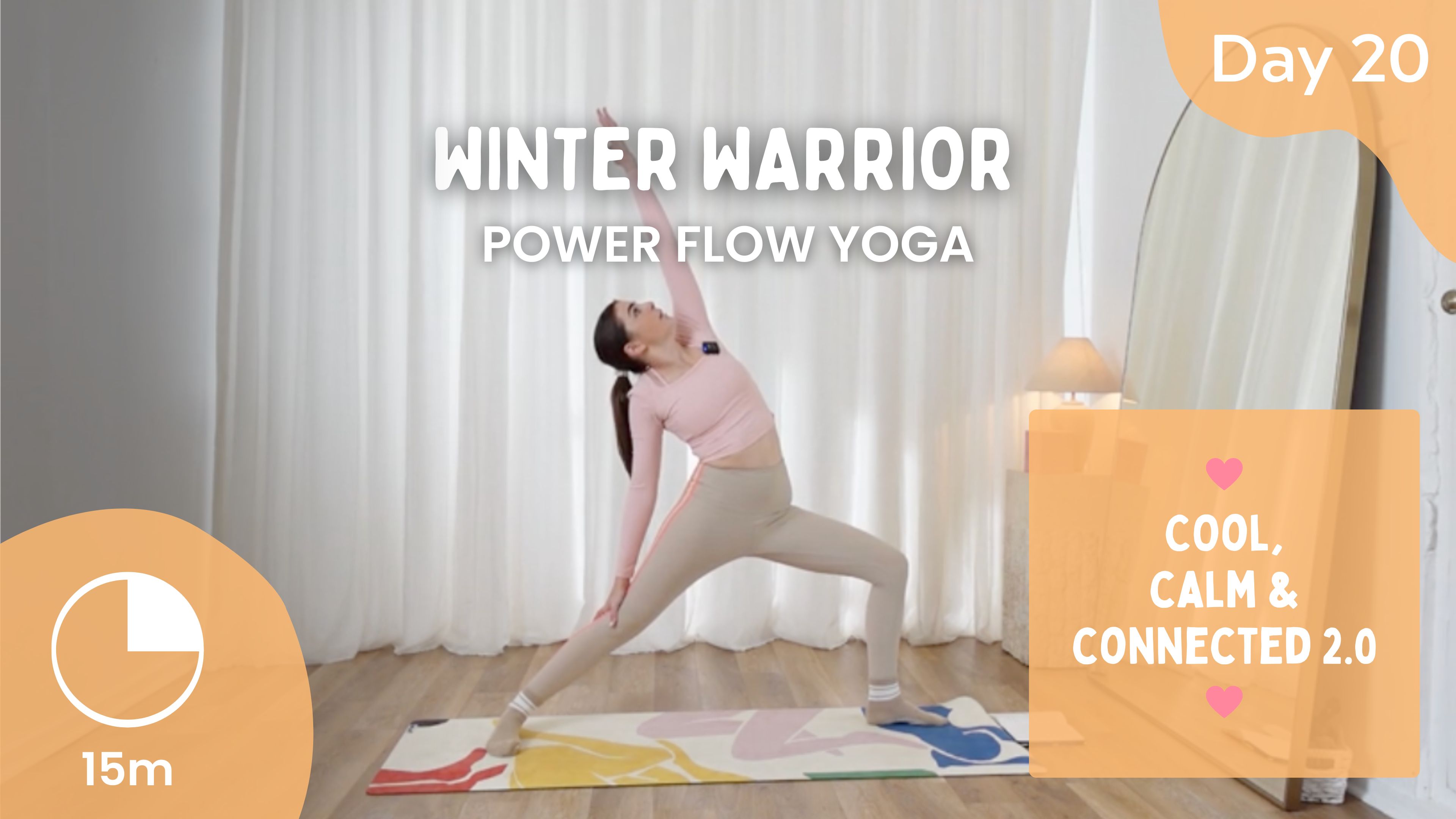 Day 20 - Winter Warrior - Power Yoga - Cool, Calm, Connected 2.0