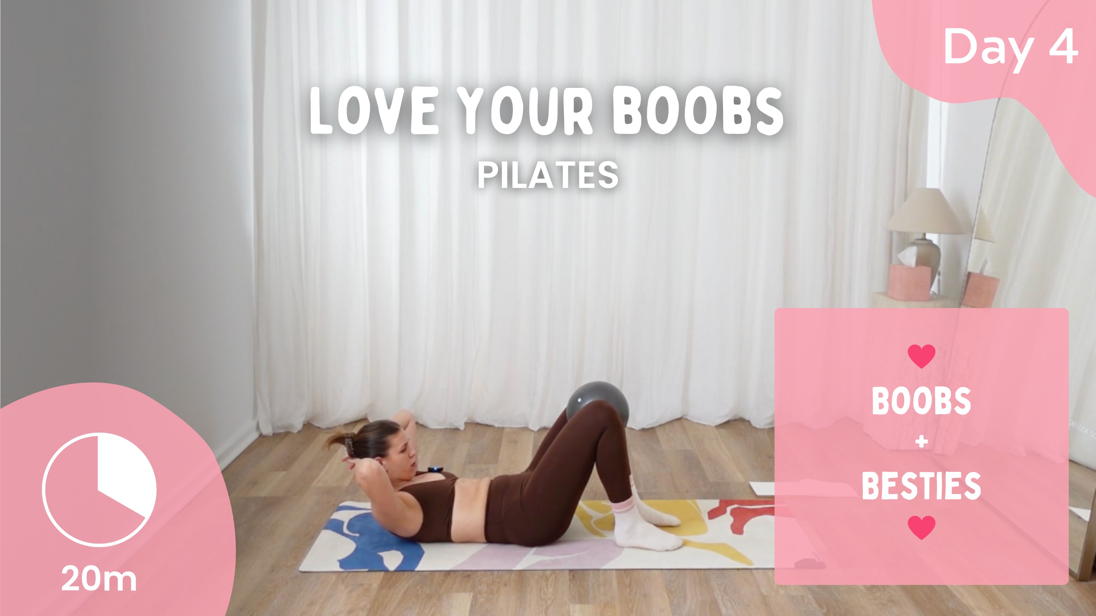 Day 4 - Love Your Boobs - Pilates - Boobs + Besties