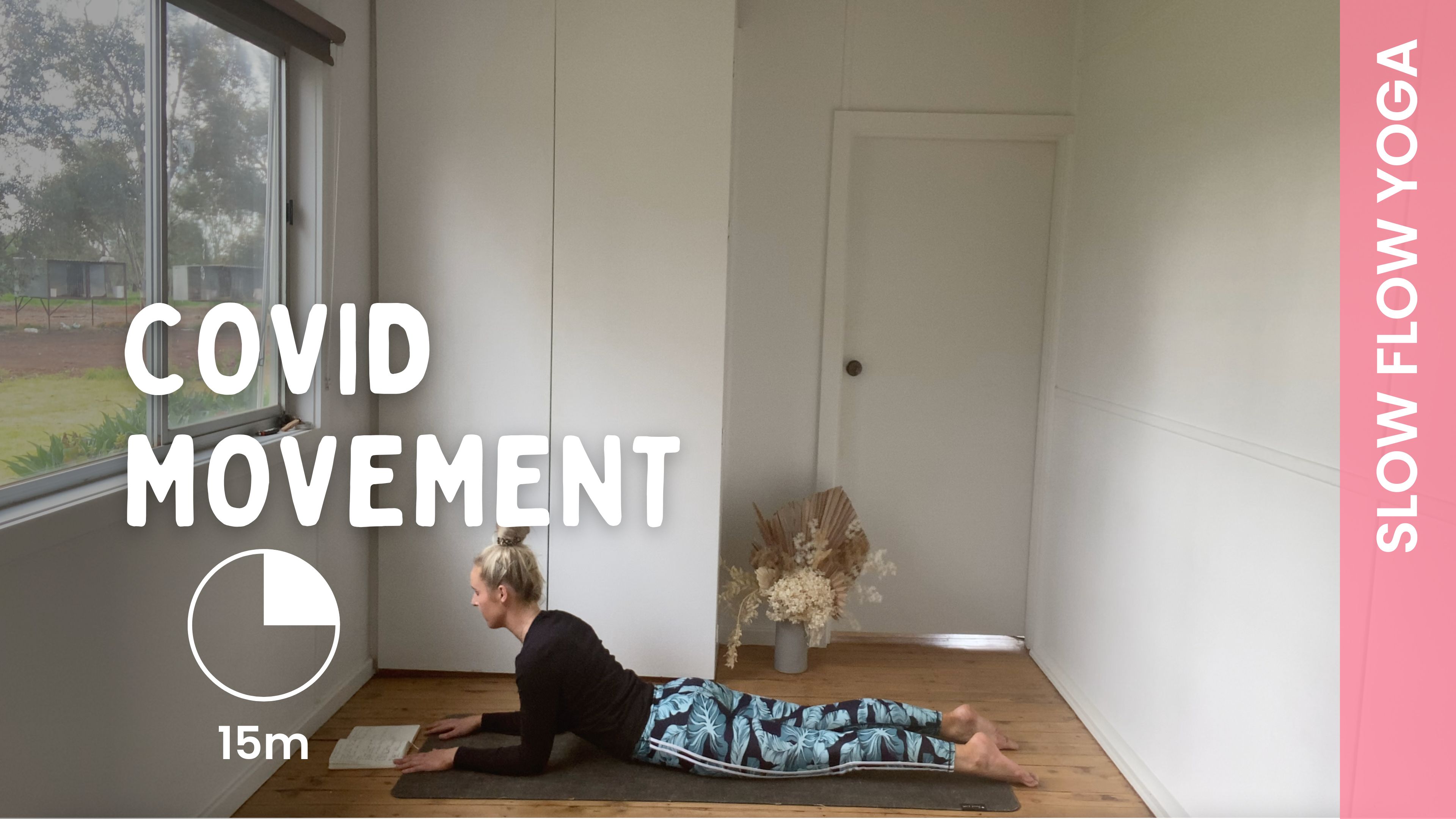 Covid Movement - Slow Yoga