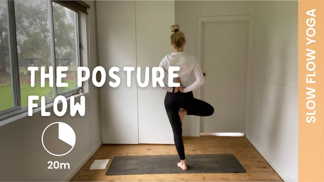 The Posture Flow - (Slow Yoga)