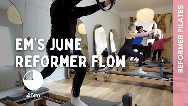 Em's June Reformer Flow