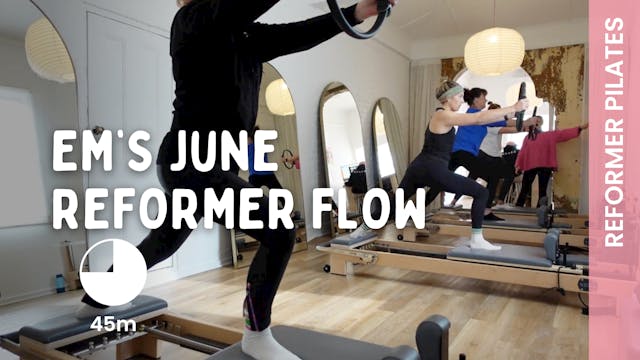 Em's June Reformer Flow 