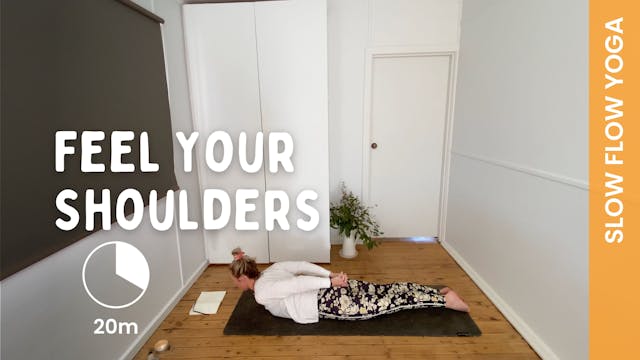 Feel Your Shoulders - Slow Yoga