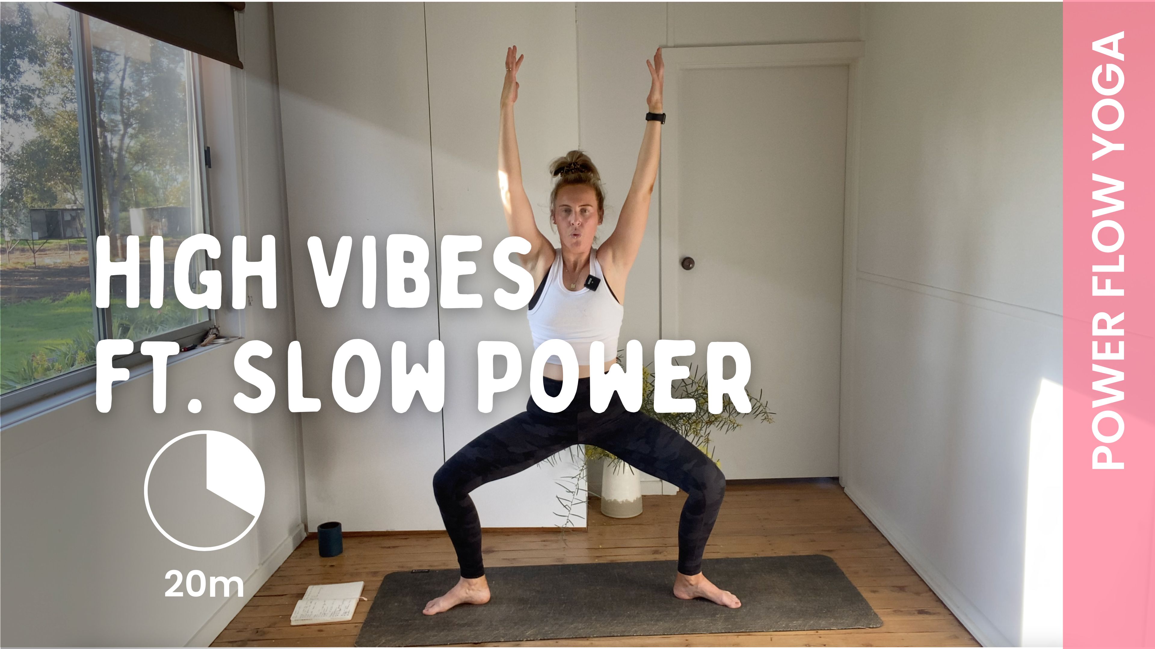 High Vibes ft. Slow Power - Power Yoga